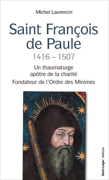 Produktbild: Saint Fran&ccedil;ois de Paule 1416 - 1507