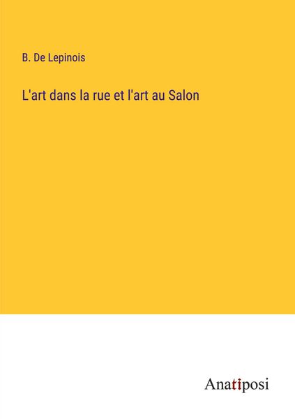 Produktbild: L'art dans la rue et l'art au Salon