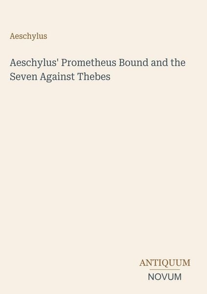 Produktbild: Aeschylus' Prometheus Bound and the Seven Against Thebes