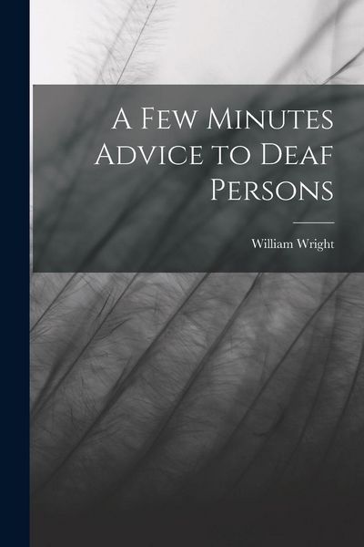 Produktbild: A Few Minutes Advice to Deaf Persons