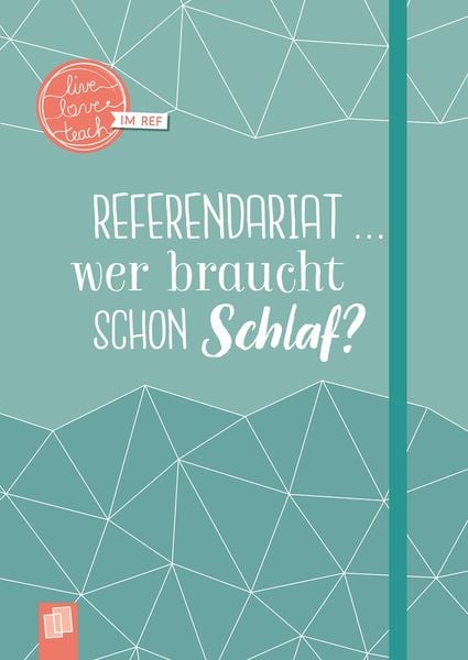 Mein Notizbuch fürs Referendariat, Nonbook von Redaktionsteam Verlag an der Ruhr, Verlag an der Ruhr, 978-3-8346-4336-0