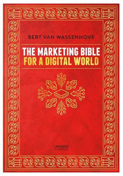 Produktbild: Wassenhove, B: Marketing Bible for a Digital World