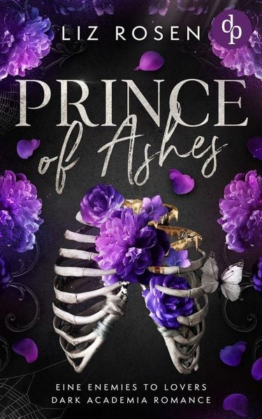 Prince of Ashes | Eine Forbidden Love Dark Academia Romance, Taschenbuch von Liz Rosen, Dp Verlag, 9783690905145