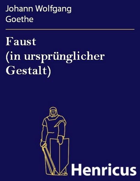 Produktbild: Faust (in urspr&uuml;nglicher Gestalt)