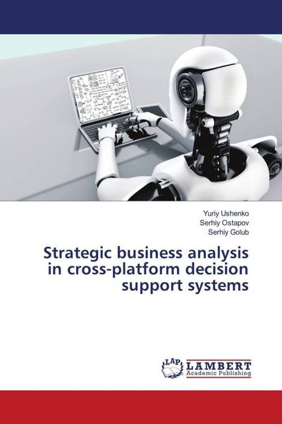 Produktbild: Strategic business analysis in cross-platform decision support systems