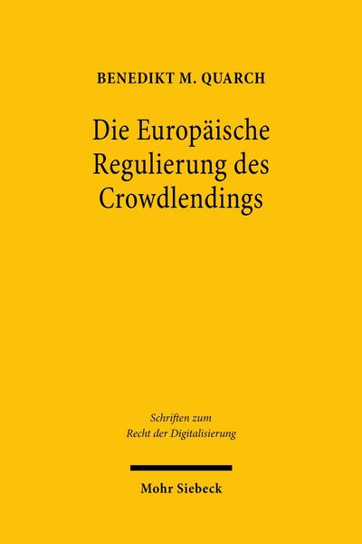 Produktbild: Die Europ&auml;ische Regulierung des Crowdlendings