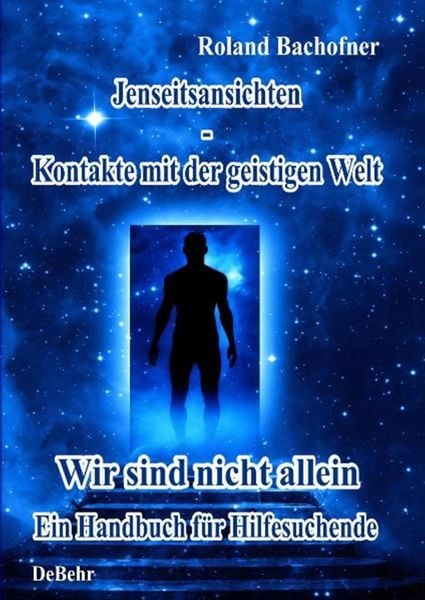 Produktbild: Jenseits - Ansichten - Kontakte mit der geistigen Welt