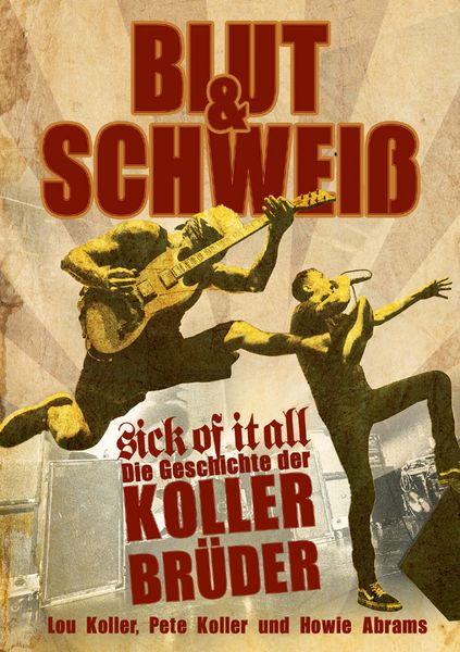 Blut und Schweiß - Sick Of It All -