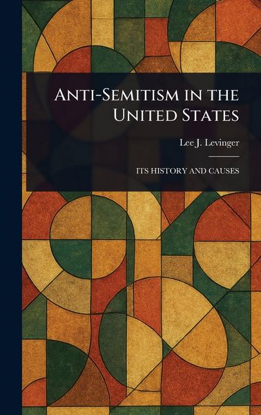 Produktbild: Anti-Semitism in the United States