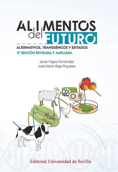 Produktbild: Alimentos del futuro : alternativos, transg&eacute;nicos y editados