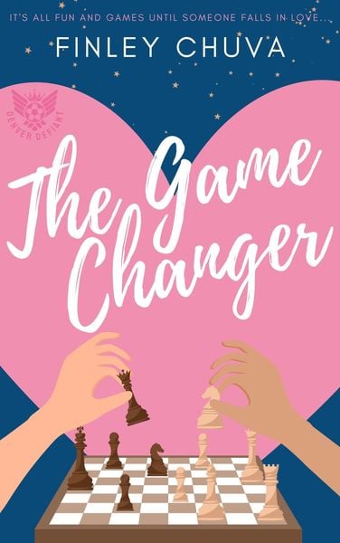 Produktbild: The Game Changer (Denver Defiant, #1)