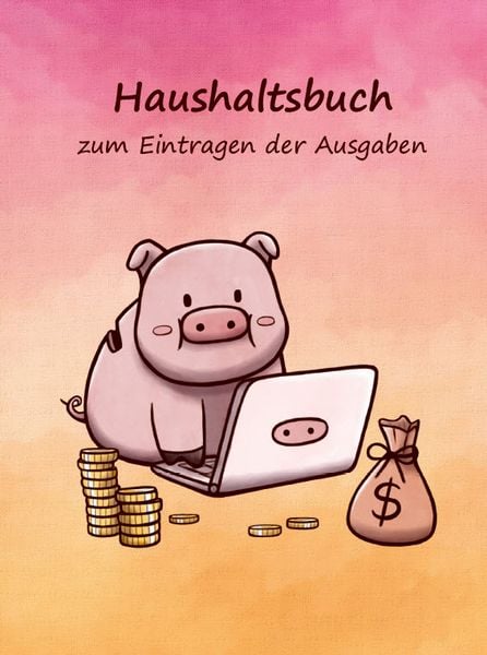 Haushaltsbuch zum Eintragen der Ausgaben, Taschenbuch von Angelina Schulze, Angelina Schulze Verlag, 9783967380453