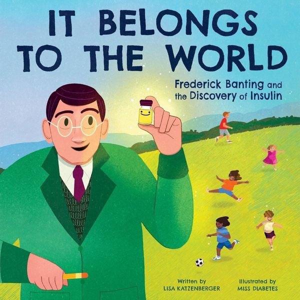 Produktbild: It Belongs to the World: Frederick Banting and the Discovery of Insulin