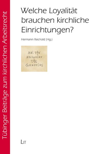 Produktbild: Welche Loyalit&auml;t brauchen kirchliche Einrichtungen?