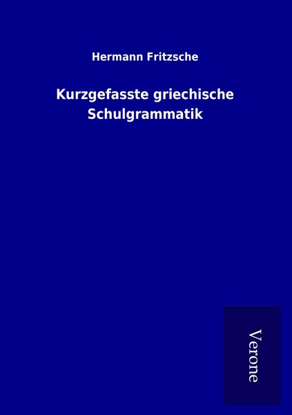 Produktbild: Kurzgefasste griechische Schulgrammatik