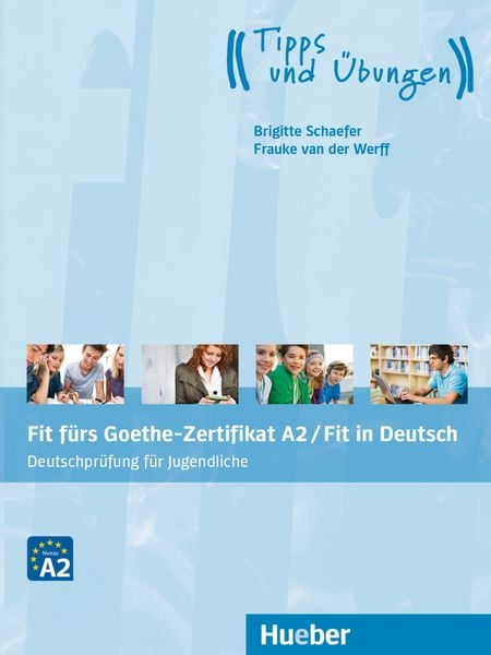 Produktbild: Fit f&uuml;rs Goethe-Zertifikat A2 / Fit in Deutsch
