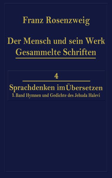 Produktbild: Der Mensch und Sein Werk 1.Band Jehuda Halevi F&uuml;nfundneunzig Hymnen und Gedichte Deutsch und Hebr&auml;isch