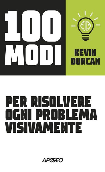 Produktbild: 100 modi per risolvere ogni problema visivamente