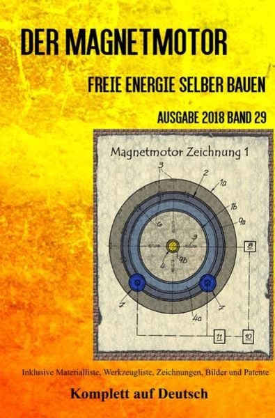 Der Magnetmotor, Taschenbuch von Patrick Weinand, Epubli, 978-3-7467-4962-4