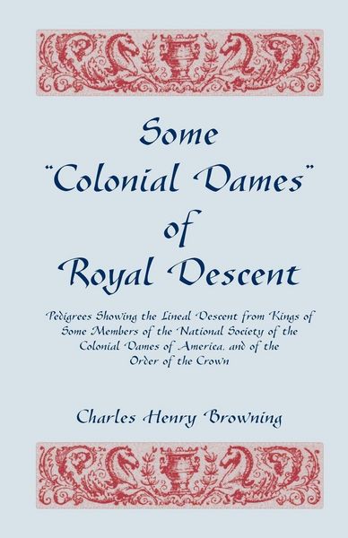 Produktbild: Some Colonial Dames of Royal Descent