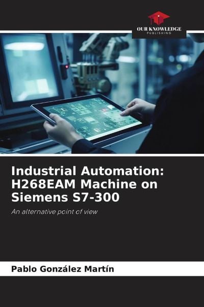 Produktbild: Gonz&aacute;lez Mart&iacute;n, P: Industrial Automation