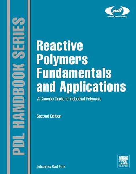 Produktbild: Reactive Polymers Fundamentals and Applications