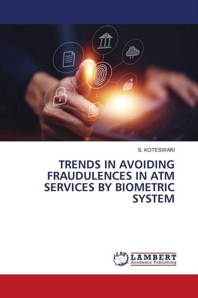 Produktbild: Trends in Avoiding Fraudulences in Atm Services By Biometric System