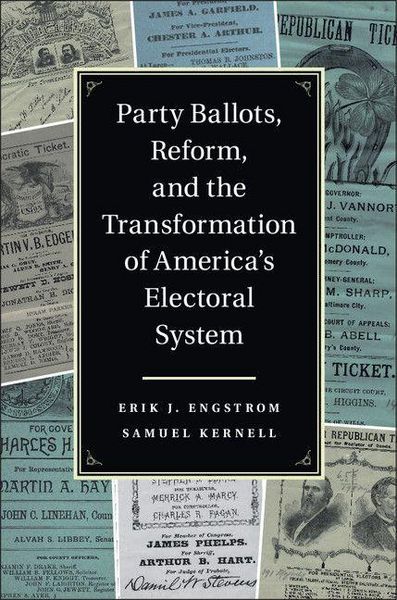 Produktbild: Party Ballots, Reform, and the Transformation of America's Electoral System