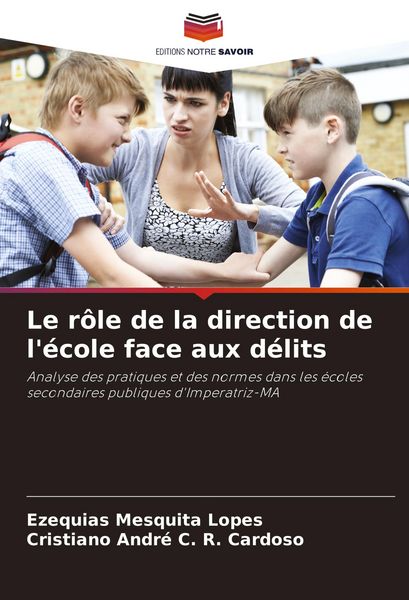 Produktbild: Le r&ocirc;le de la direction de l'&eacute;cole face aux d&eacute;lits