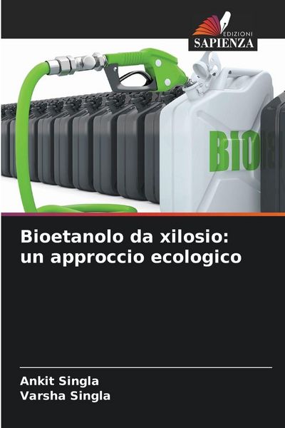 Produktbild: Bioetanolo da xilosio: un approccio ecologico