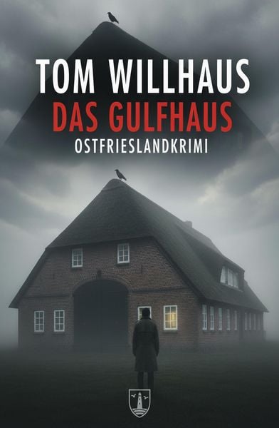 Produktbild: Das Gulfhaus: Ostfrieslandkrimi