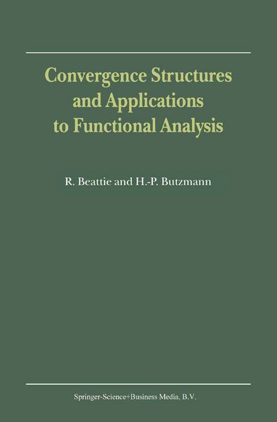 Produktbild: Convergence Structures and Applications to Functional Analysis