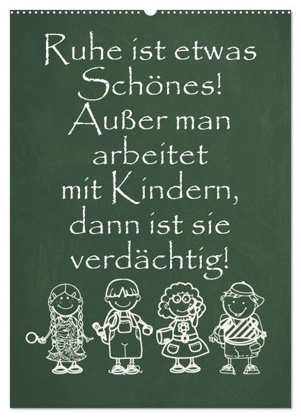 'Coole Lehrersprüche (hochwertiger Premium Wandkalender 2024 DIN A2