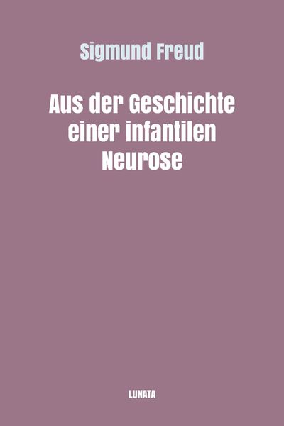 Produktbild: Aus der Geschichte einer infantilen Neurose