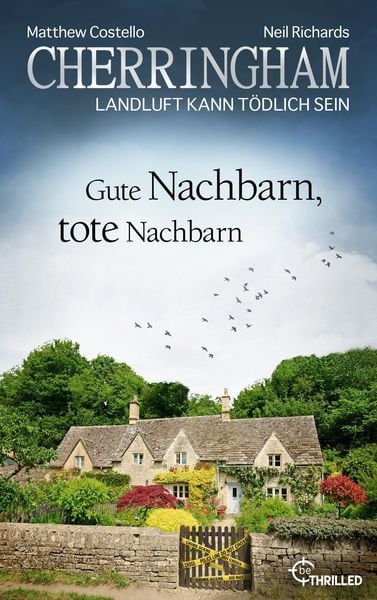 Produktbild: Cherringham - Gute Nachbarn, tote Nachbarn
