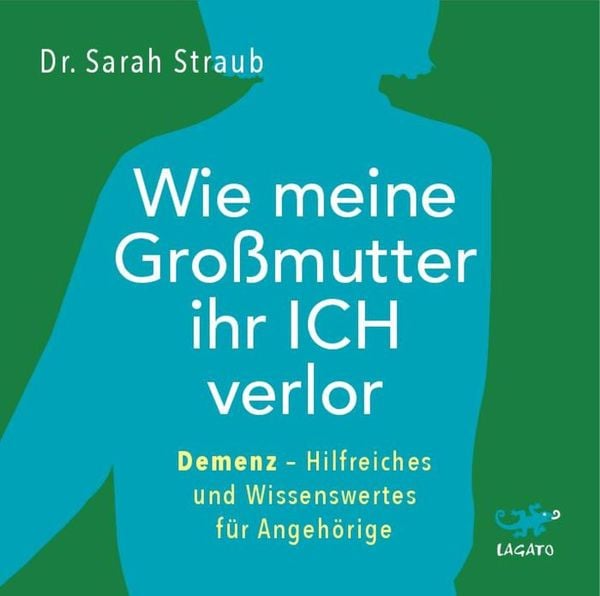 Wie meine Großmutter ihr Ich verlor - Sarah Straub, CD, 9783955679323