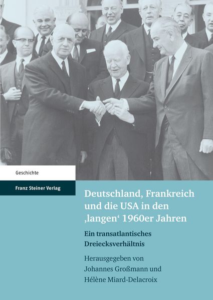 Produktbild: Deutschland, Frankreich und die USA in den 'langen' 1960er Jahren