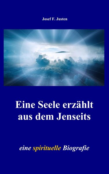 Produktbild: Eine Seele erz&auml;hlt aus dem Jenseits