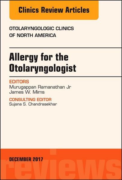 Produktbild: Allergy for the Otolaryngologist, an Issue of Otolaryngologic Clinics of North America