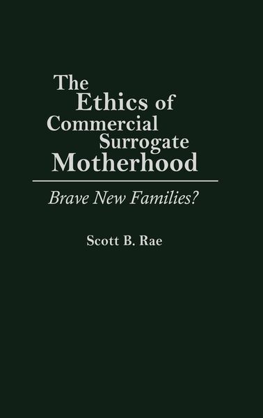 Produktbild: The Ethics of Commercial Surrogate Motherhood