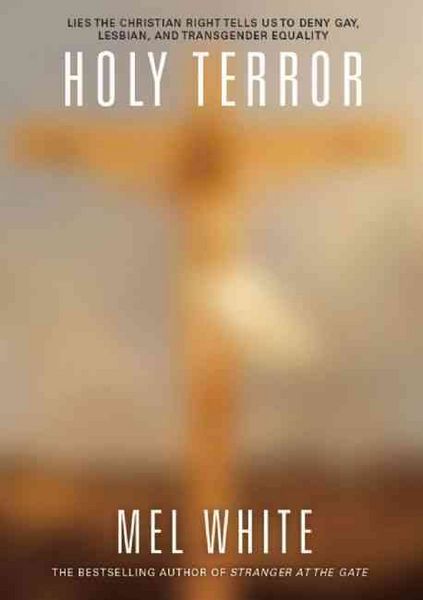Produktbild: Holy Terror: Lies the Christian Right Tells Us to Deny Gay, Lesbian, and Transgender Equality