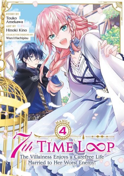 Produktbild: 7th Time Loop: The Villainess Enjoys a Carefree Life Married to Her Worst Enemy! (Manga) Vol. 4