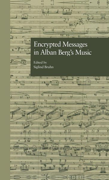 Produktbild: Encrypted Messages in Alban Berg's Music