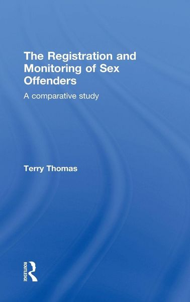 Produktbild: The Registration and Monitoring of Sex Offenders