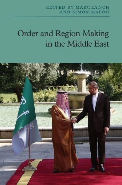 Produktbild: Order and Region Making in the Middle East