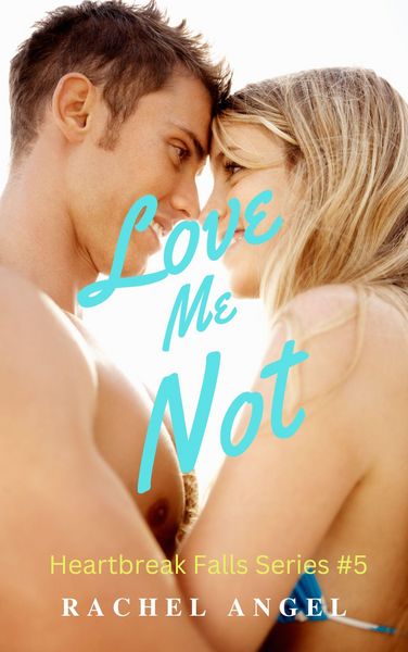 Produktbild: Love Me Not: A Dark RH NA/YA Bully Romance