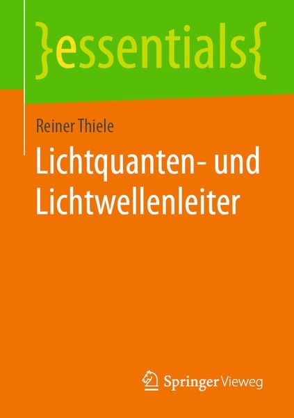 Produktbild: Lichtquanten- und Lichtwellenleiter