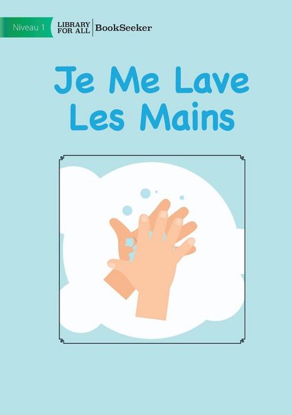 Produktbild: I Wash My Hands - Je Me Lave Les Mains
