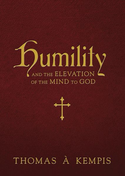 Produktbild: Humility and the Elevation of the Mind to God