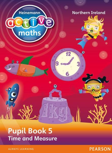 Produktbild: Heinemann Active Maths Northern Ireland - Key Stage 2 - Beyond Number - Pupil Book 5 - Time and Measure